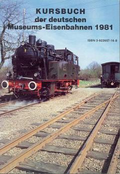 Kursbuch Museumseisenbahnen 1981