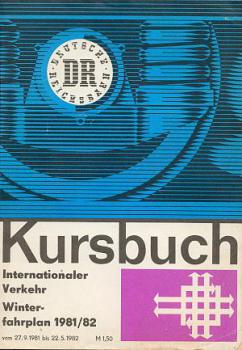 Kursbuch DR Internationaler Verkehr 1981 / 1982