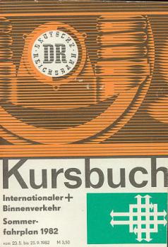 Kursbuch DR 1982 Internationaler u. Binnenverkehr