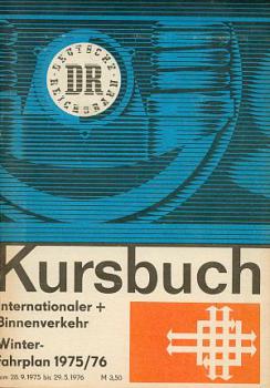 Kursbuch DR 1975 / 1976 internationaler und Binnenverkehr