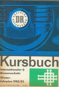 Kursbuch DR 1982 / 1983 internationaler u. Binnenverkehr