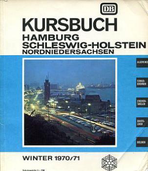 Kursbuch Hamburg Schleswig Holstein 1970 / 1971 (Umschlag geknickt ! )