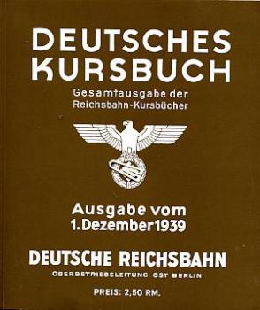 Deutsches Kursbuch DR vom 1. Dezember 1939, Reprint