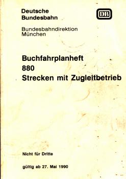 Buchfahrplan Heft 880 BD München Eichstätt, Ebersberg, Wasserburg, Waging, Prien Aschau, Oberammergau