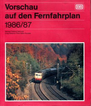 Vorschau auf den Fernfahrplan 1986 / 1987