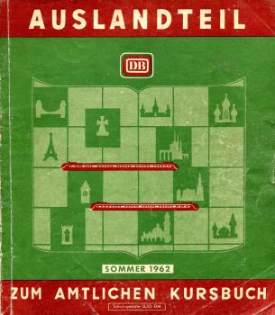 Auslandteil zum amtlichen Kursbuch 1962 DB