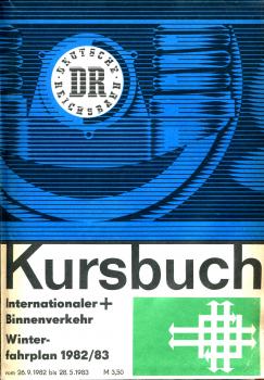 Kursbuch DR Internationaler und Binnenverkehr 1982 / 1983