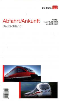 Abfahrt / Ankunft Deutschland 2002