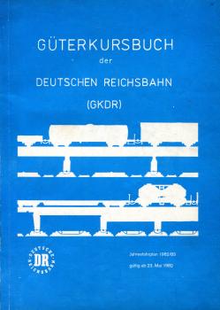 Güterkursbuch der Deutschen Reichsbahn 1982 / 1983