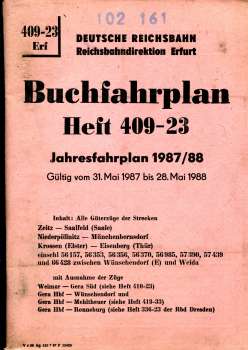 Buchfahrplan DR Heft 409-23 Rbd Erfurt 1987 / 1988 Zeitz Saalfeld Münchenbernsdorf Krossen Eisenberg