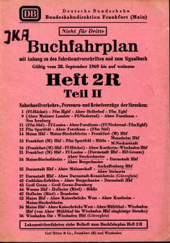 Buchfahrplan Heft 2 R Teil 2 BD Frankfurt 1969 Mainz Mannheim Worms Darmstadt Wiesbaden Bensheim