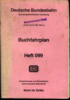 Buchfahrplan Heft 099 BD Hamburg 1982 Neustadt, Cuxhaven,