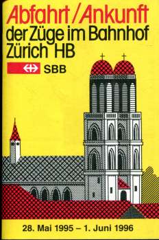Abfahrt / Ankunft der Züge im Bahnhof Zürich HB 1995 / 1996