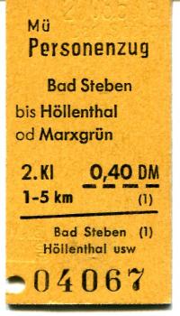 Fahrkarte Bad Steben – Höllenthal oder Marxgrün