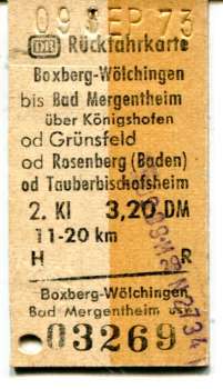 Rückfahrkarte Boxberg-Wölchingen – Grünsfeld usw 3,20 DM 1973