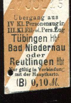 Kinder / Halbe Karte Übergang aus IV. In III Klasse Tübingen – Bad Niedernau / Reutlingen 1915