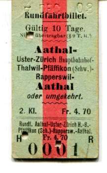 Rundfahrtbillet Aathal – Zürich – Thalwil – Rapperswil 1. Cl 1903 Nummer 0001
