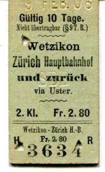 Fahrkarte Wetzikon – Zürich Hauptbahnhof 2. Klasse 1906