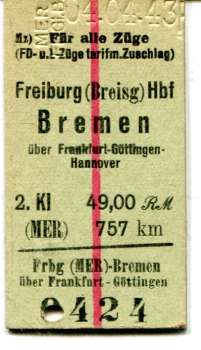 Fahrkarte Freiburg Breisgau – Bremen 2. Klasse 1943