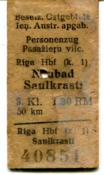 Fahrkarte Besetzte Ostgebiete Riga – Saulkrasti 1944 ( Karte leider recht fleckig)