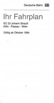 Ihr Fahrplan EC 23 Johann Strauß Köln – Passau – Wien ab Oktober 1994
