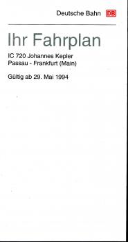 Ihr Fahrplan IC 720 Johannes Kepler Passau – Frankfurt Main an Mai 1994