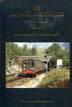 Les Locomotives Electriques P.O.et Etat de la Premiere Generation