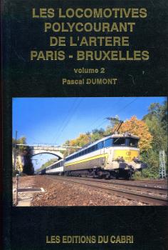 Les Locomotives Polycourant de L Artere Paris – Bruxelles Volume 2