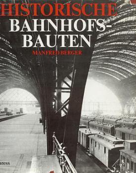 Historische Bahnhofsbauten Preußen Sachsen Mecklenburg Thüringen