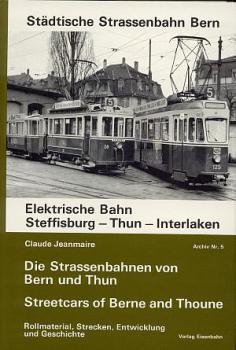 Städtische Straßenbahn Bern Steffisburg Thun Interlaken