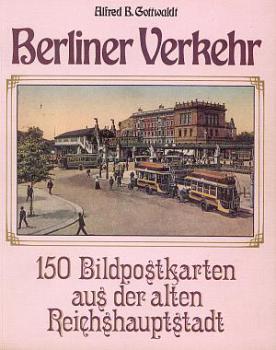 Berliner Verkehr 150 Bildpostkarten aus der alten Reichshauptstadt