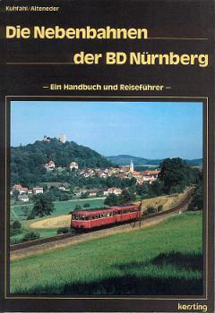 Die Nebenbahnen der BD Nürnberg
