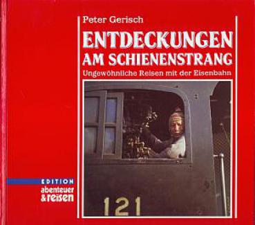 Entdeckungen am Schienenstrang