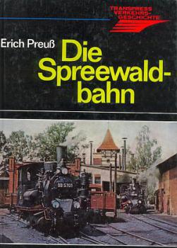 Die Spreewaldbahn (Transpress 1979)