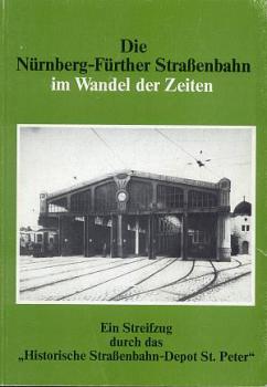 Straßenbahn Nürnberg Fürth Depot St Peter