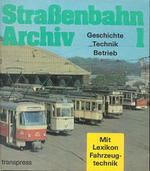 Straßenbahn Archiv 1