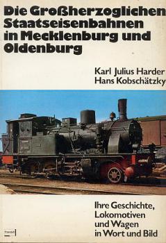 Die Großherzoglichen Staatseisenbahnen in Mecklenburg und Oldenburg