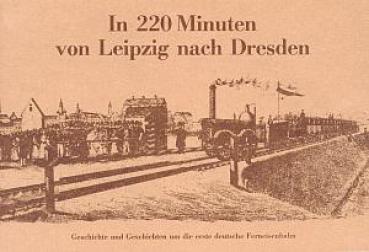 In 220 Minuten von Leipzig nach Dresden