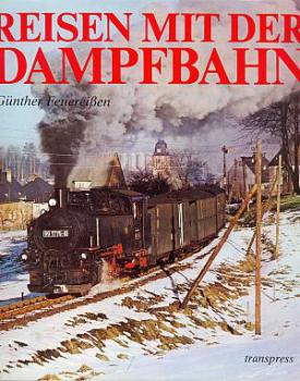 Reisen mit der Dampfbahn