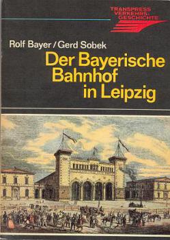 Der Bayerische Bahnhof in Leipzig