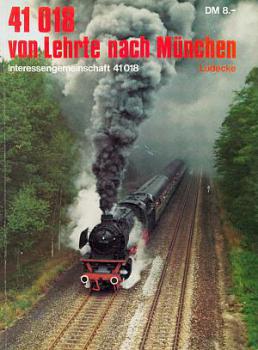 41 018   Von Lehrte nach München