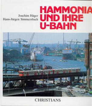 Hammonia und ihre U-Bahn, 75 Jahre Hamburger U-Bahn
