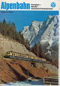 Alpenbahn Kempten - Reutte - Garmisch