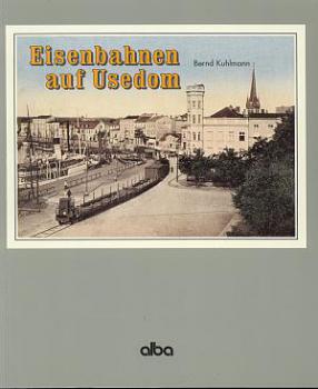 Eisenbahnen auf Usedom