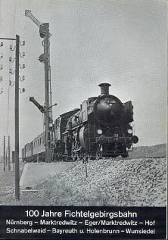 100 Jahre Fichtelgebirgsbahn