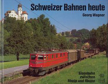 Schweizer Bahnen heute