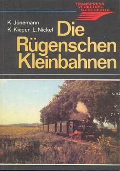 Die Rügenschen Kleinbahnen (Transpress 1983)