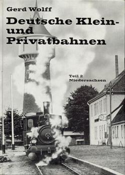 Deutsche Klein und Privatbahnen Teil 2 Niedersachsen