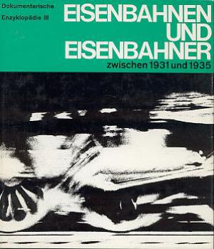 Eisenbahnen und Eisenbahner 1931 - 1935