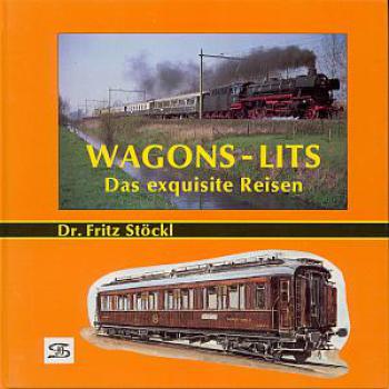Wagons - Lits Das exquisite Reisen